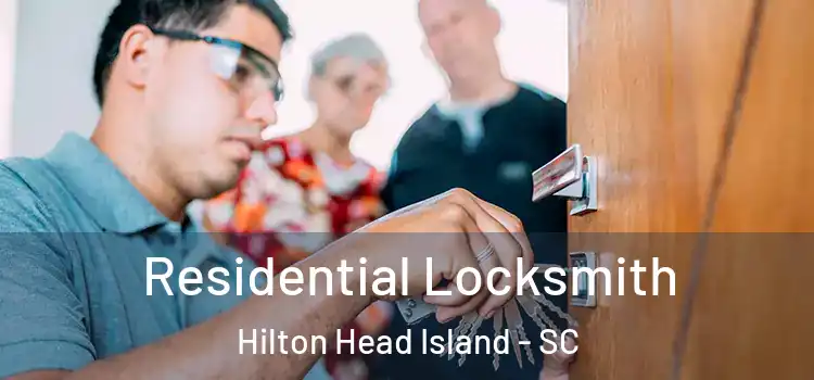 Residential Locksmith Hilton Head Island - SC