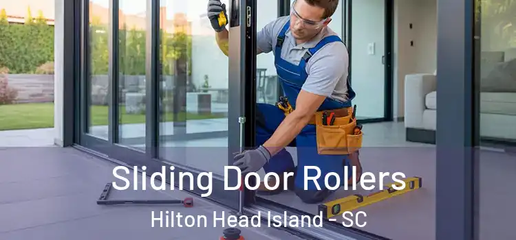 Sliding Door Rollers Hilton Head Island - SC