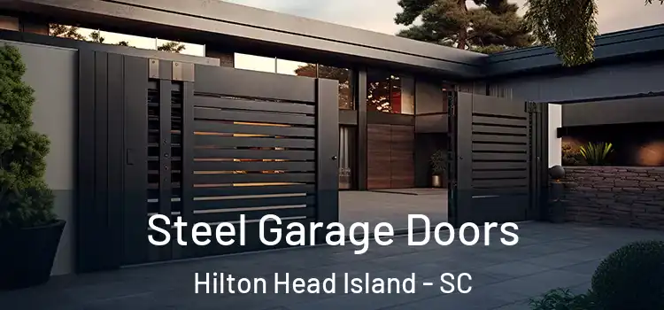 Steel Garage Doors Hilton Head Island - SC